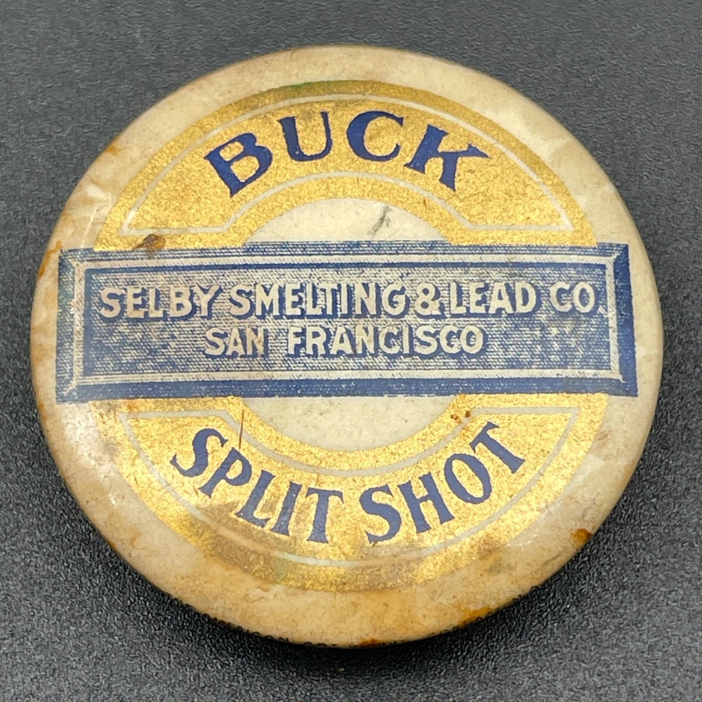 Antique Selby Smelting & Lead Co San Francisco Buck Split Shot Tin Lid Vintage